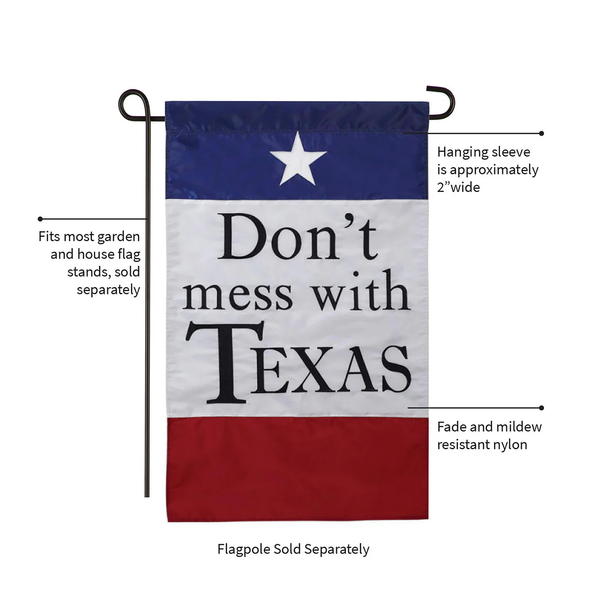Don't Mess With Texas Garden Flag