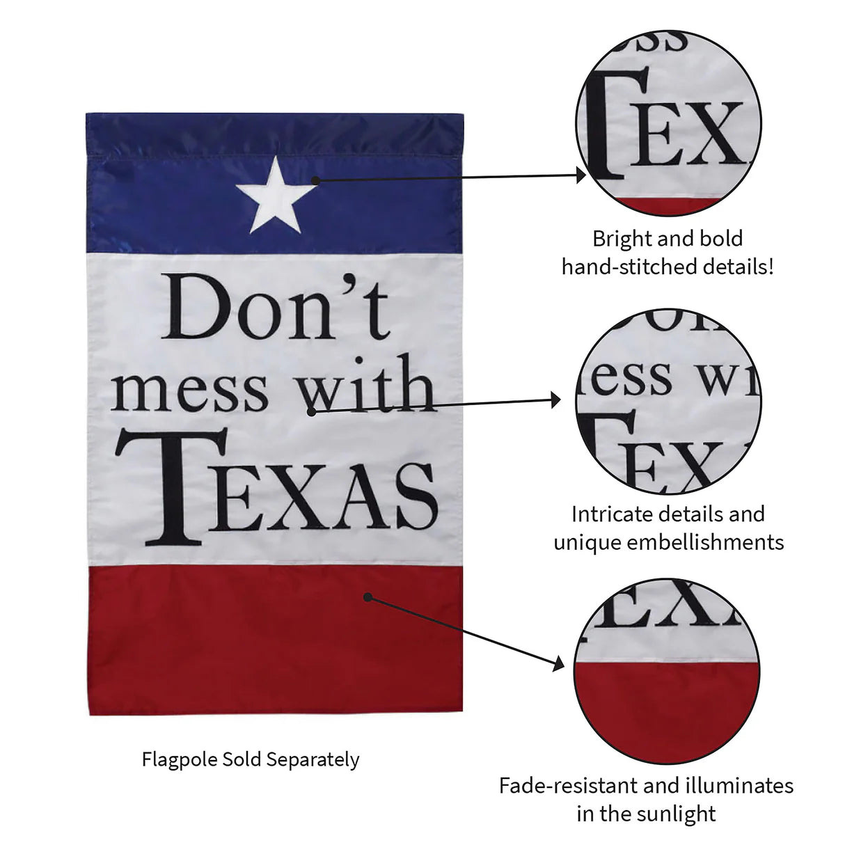 Don't Mess With Texas Garden Flag