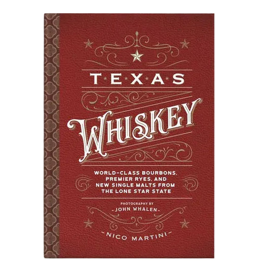 Texas Whiskey (Hardbound)