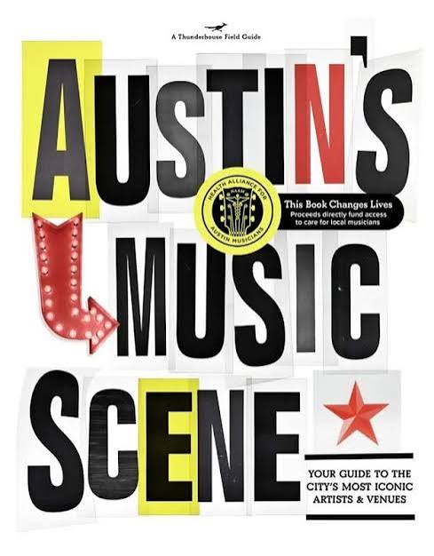 Austin's Music Scene: A Guide to Iconic Artists & Venues (Hardcover)